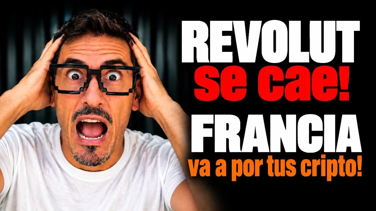 REVOLUT se cae y FRANCIA va a por tus cripto: ¿se acabó la fiesta? 🚨 REVOLUT se cae y FRANCIA va a por tus cripto: ¿se acabó la fiesta? 🚨