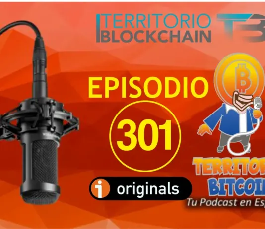 Episodio 301 del podcast Territorio Bitcoin