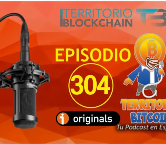 Episodio 304 del podcast Territorio Bitcoin