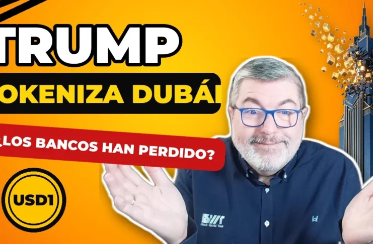 Trump tokeniza su torre de Dubái: ¿los bancos han perdido? (lo que vi en TOKEN2049)